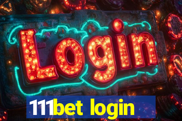 111bet login